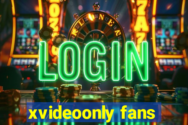 xvideoonly fans